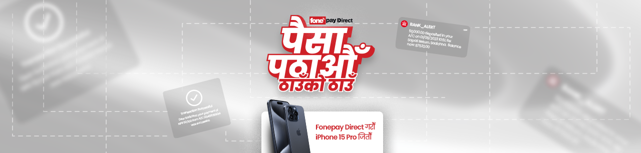"Join the Excitement: Fonepay Direct - Paisa Pathau Thau Ko Thau Season-3 Mega Campaign!" - Banner Image