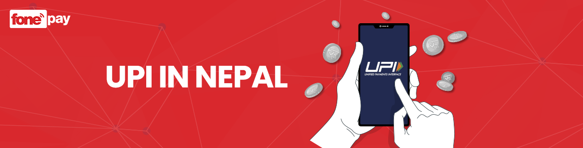 UPI in Nepal: Seamless Cross-Border Payments via Fonepay - Banner Image